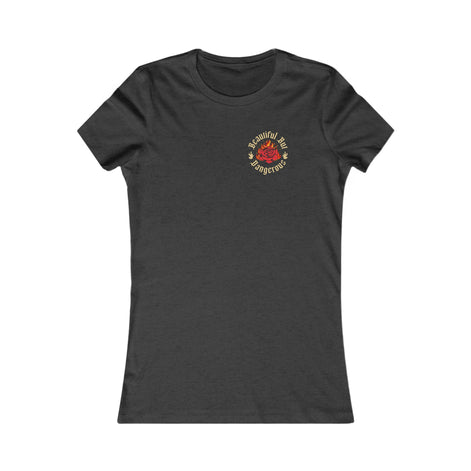 Women's Beautiful But Dangerous Tee T-shirt Workwearcomfort.com