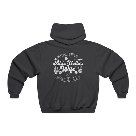 Beautiful but Unpredictable Blue Collar Wife Hoodie Available at Workwearcomfort.com