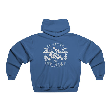 Beautiful but Unpredictable Blue Collar Wife Hoodie Available at Workwearcomfort.com
