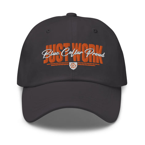 Just Work Blue Collar Proud - Dad Hat Cap