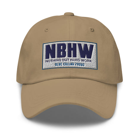 Nothing But Hard Work NBHW Blue Collar - Dad Hat Cap