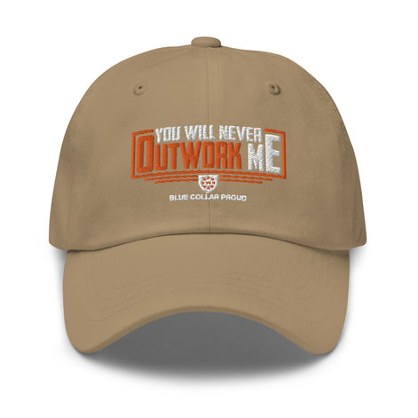 You Will Not OutWork Me - Blue Collar Proud Dad Hat Cap