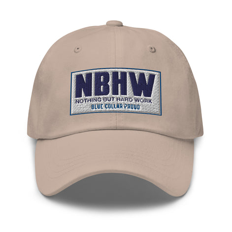 Nothing But Hard Work NBHW Blue Collar - Dad Hat Cap