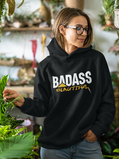 Badass Beautiful Women's Hoodie Available at Workwearcomfort.com
