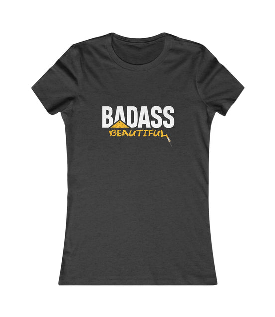 Badass Beautiful Women's T-shirt Available at workwearcomfort.com