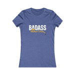 Badass Beautiful Women's T-shirt Available at workwearcomfort.com