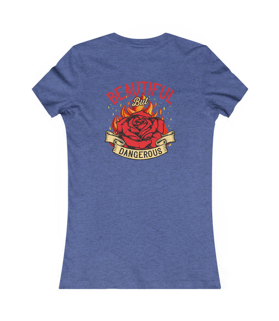 Women's Beautiful But Dangerous Tee T-shirt Workwearcomfort.com