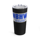 A 20oz stainless steel tumbler with a blue and black design, featuring the text 'Nothing But Hard Work - Blue Collar Proud' and a clear push-on lid.