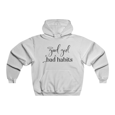 Good Girl, Bad Habits Women's Hoodie Available at Workwearcomfort.com