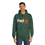 FedUp Blue Collar Parody Hoodie