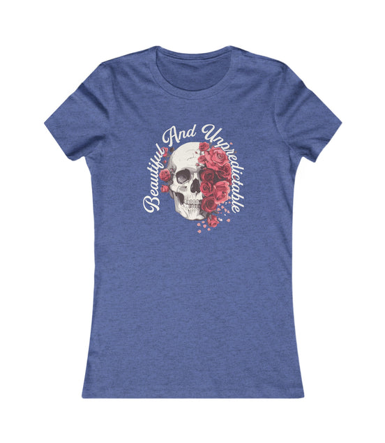 Beautiful and Unpredictable Women's T-shirt  available at Workwearcomfort.com