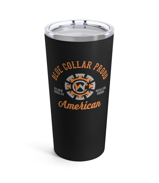 A 20oz stainless steel tumbler with a clear push-on lid and a rubber gasket, featuring a 'Blue Collar Proud American' text and logo design.