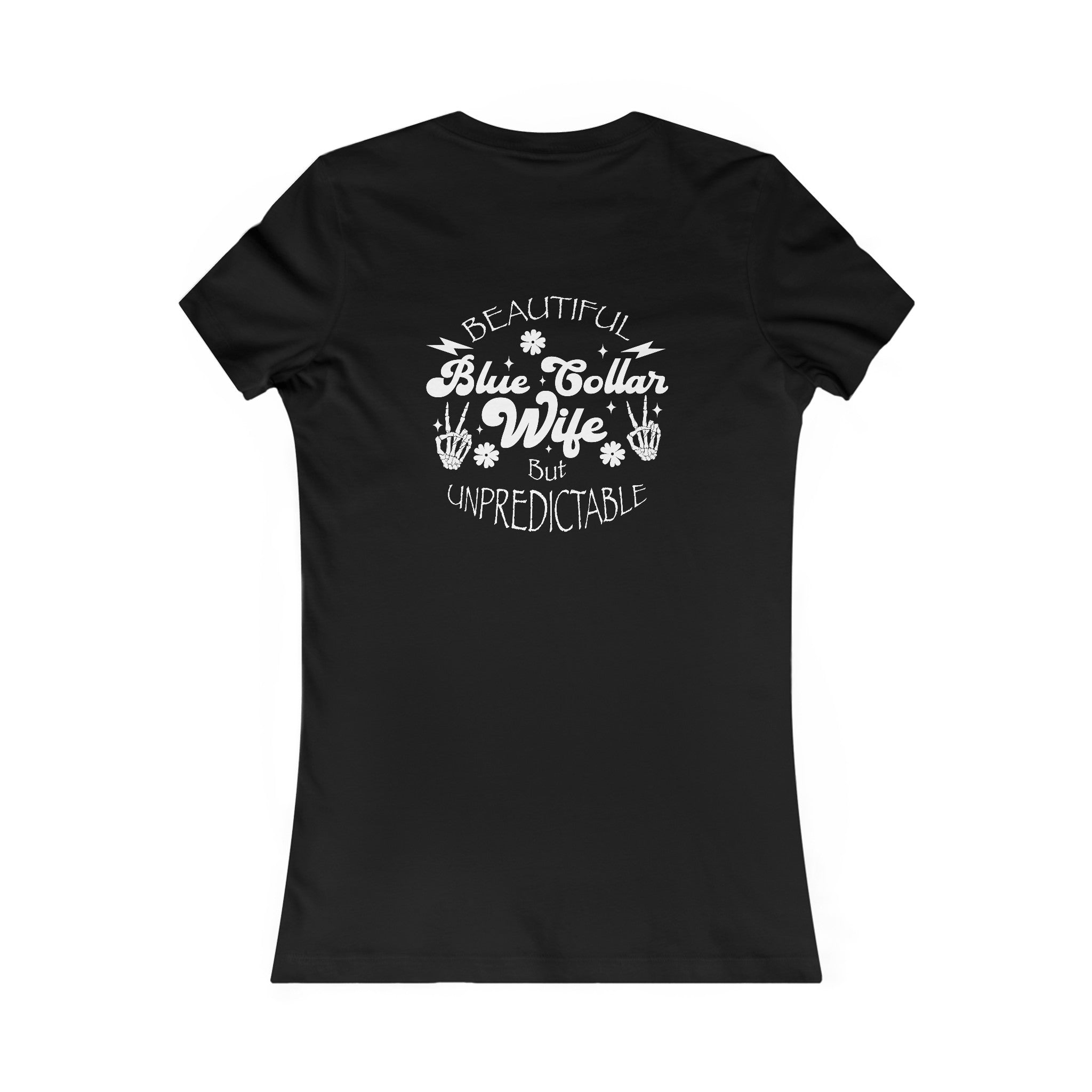 Beautiful Unpredictable Blue Collar Wife back-view-t-shirt-woman- Available at Workwearcomfort.com