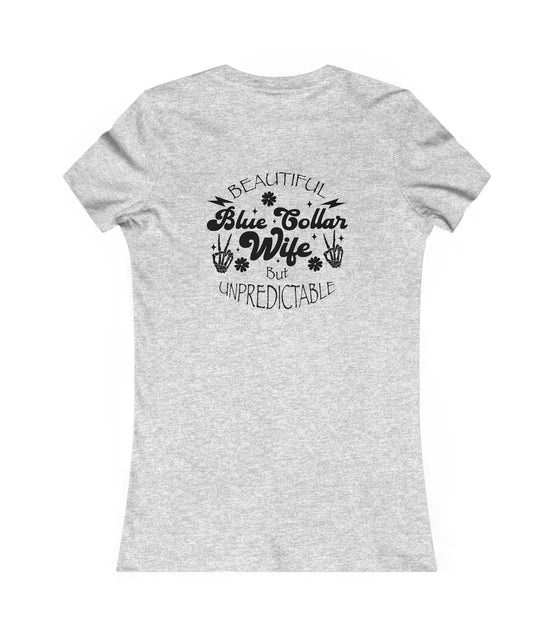Beautiful Unpredictable Blue Collar Wife back-view-t-shirt-woman- Available at Workwearcomfort.com