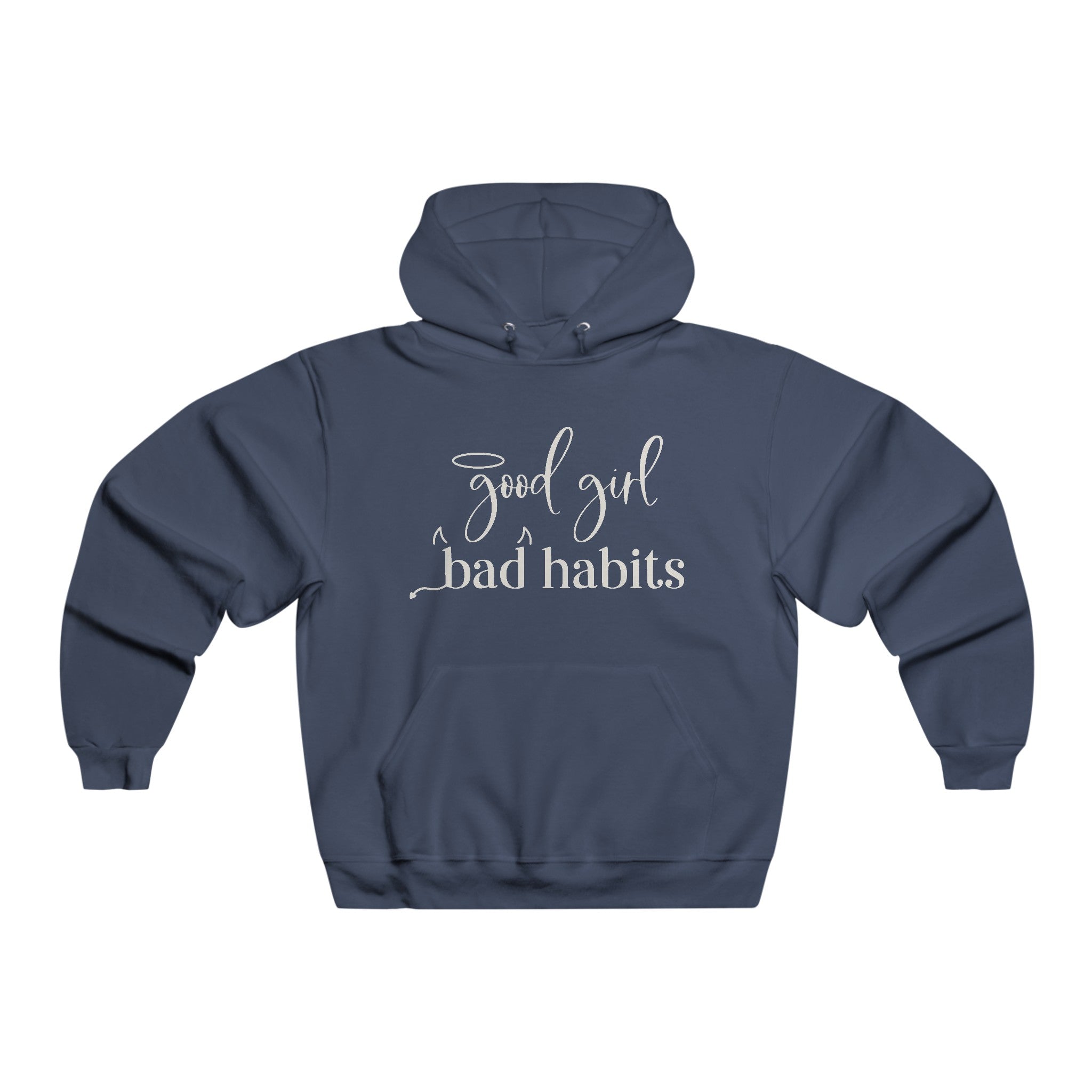 Good Girl, Bad Habits Women's Hoodie Available at Workwearcomfort.com