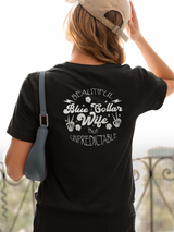 Beautiful Unpredictable Blue Collar Wife back-view-t-shirt-woman- Available at Workwearcomfort.com