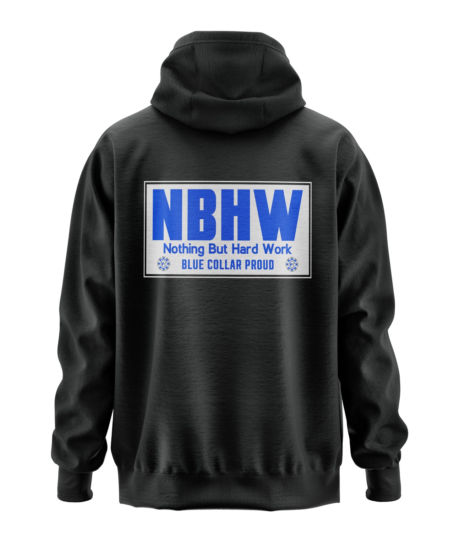 Nothing But Hard Work NBHW - Skilled Labor Hooded Sweatshirt