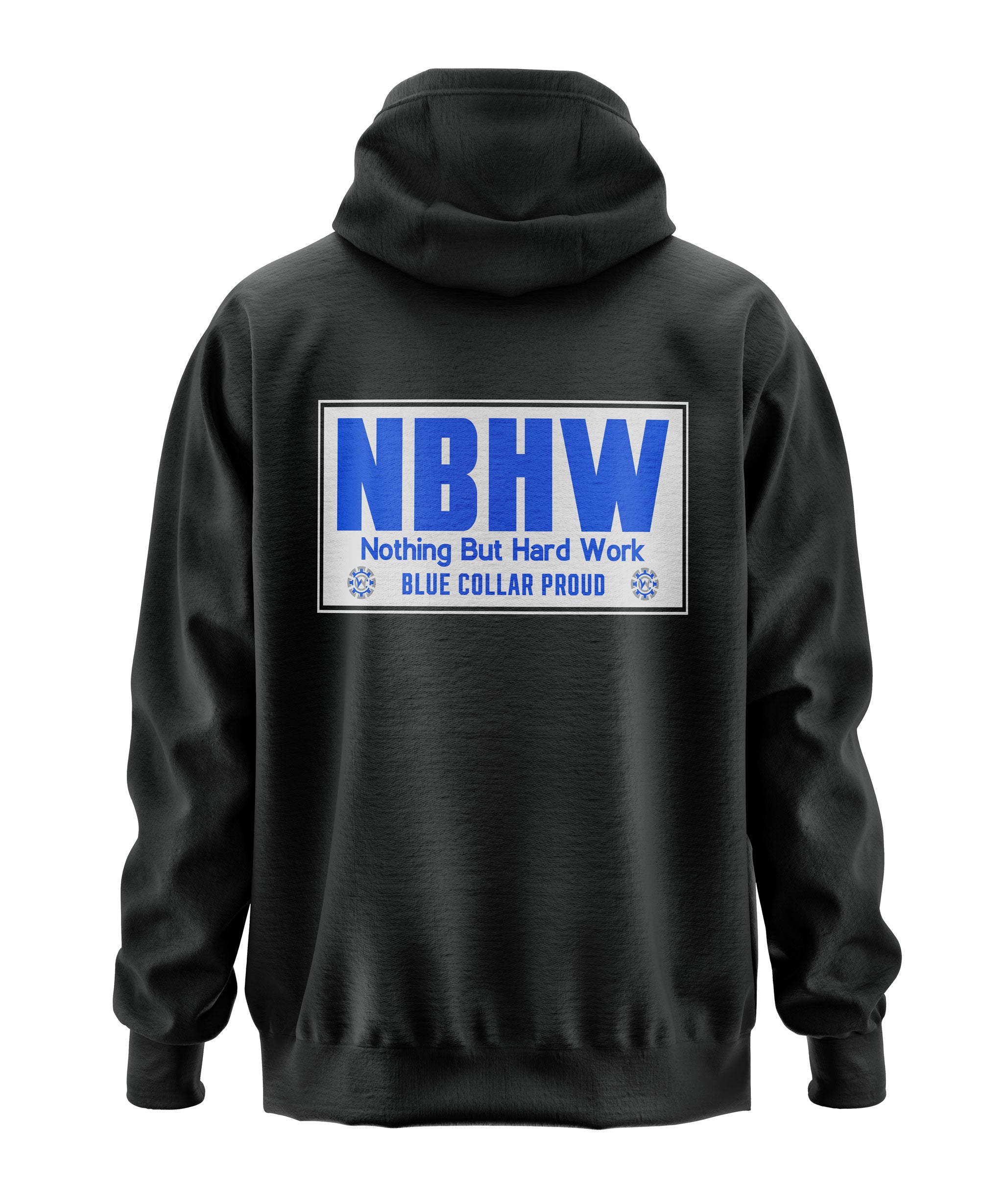 Nothing But Hard Work NBHW - Skilled Labor Hooded Sweatshirt