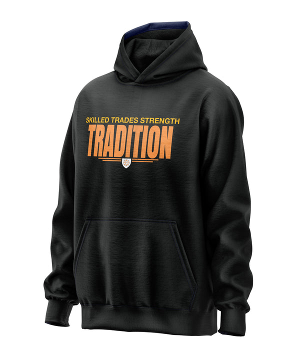 Skilled Trades Strength Tradition - Hooded Sweatshirt