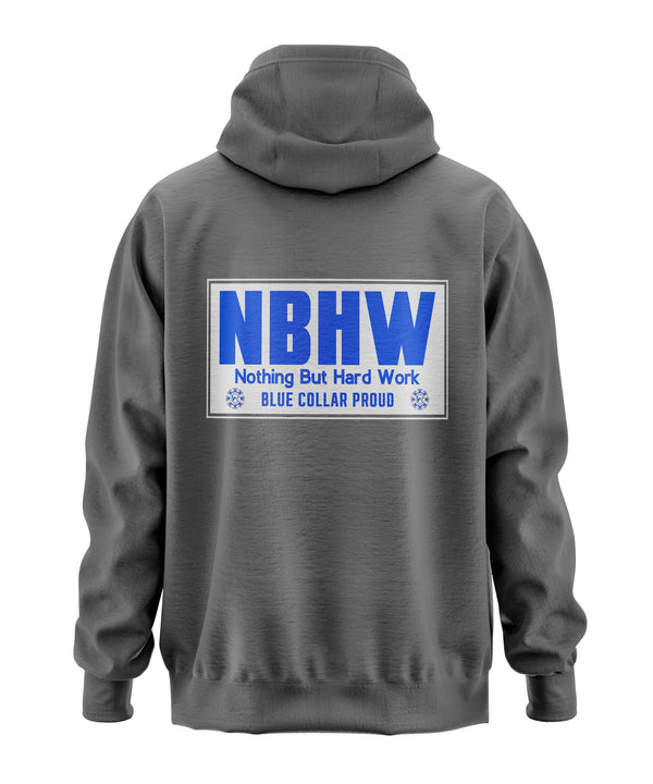 Nothing But Hard Work NBHW - Skilled Labor Hooded Sweatshirt
