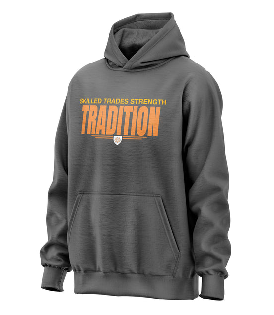Skilled Trades Strength Tradition - Hooded Sweatshirt