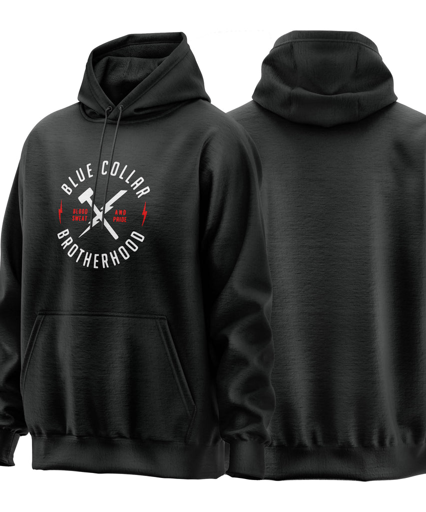 Blue Collar Brotherhood Blood Sweat Pride - Hooded Sweatshirt Hoodie