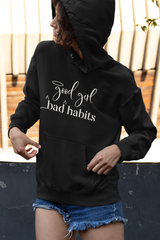 Good Girl, Bad Habits Women's Hoodie