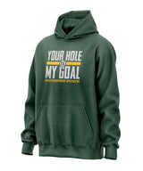 Heavy Equipment Operator - Hole My Goal - Hooded Sweatshirt