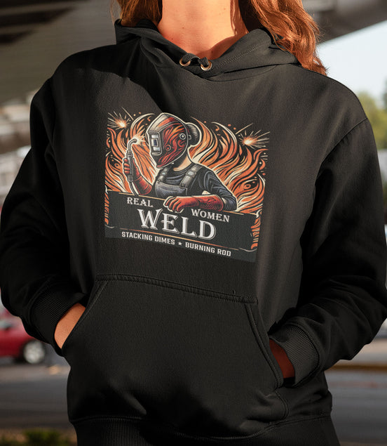 Female Welding Hoodie - Real Women Weld