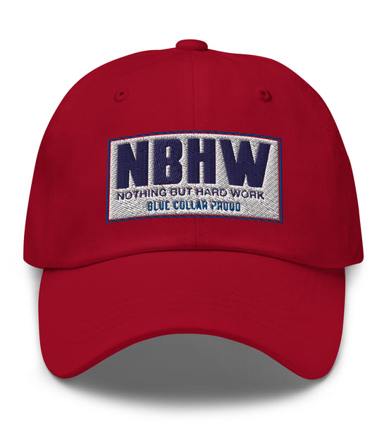 Nothing But Hard Work NBHW Blue Collar - Dad Hat Cap