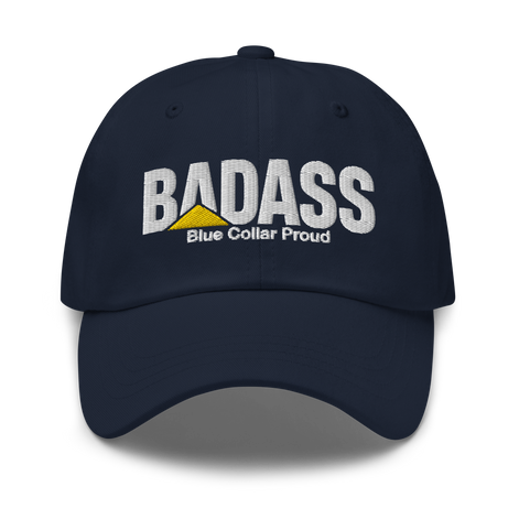 Badass Blue Collar Proud - Dad Hat Cap