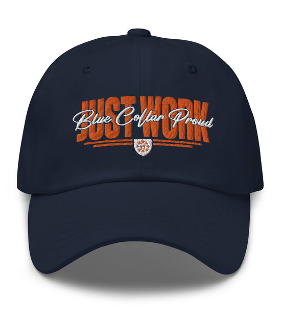 Just Work Blue Collar Proud - Dad Hat Cap