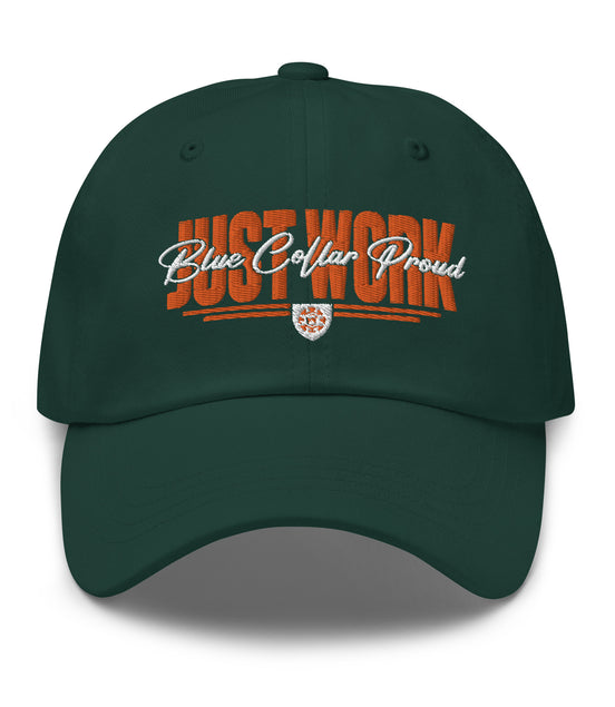 Just Work Blue Collar Proud - Dad Hat Cap