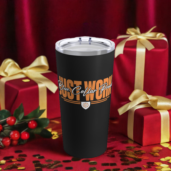 Just Work - Blue Collar Proud - Tumbler 20oz Stainless Steel