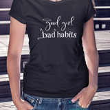 Good Girl Bad Habit Women’s T-Shirt Available at Workwearcomfort.com 